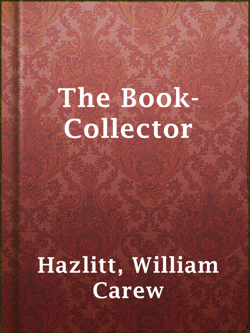 Уильям Хэзлитт. The Collector book. The Colchester collection book.